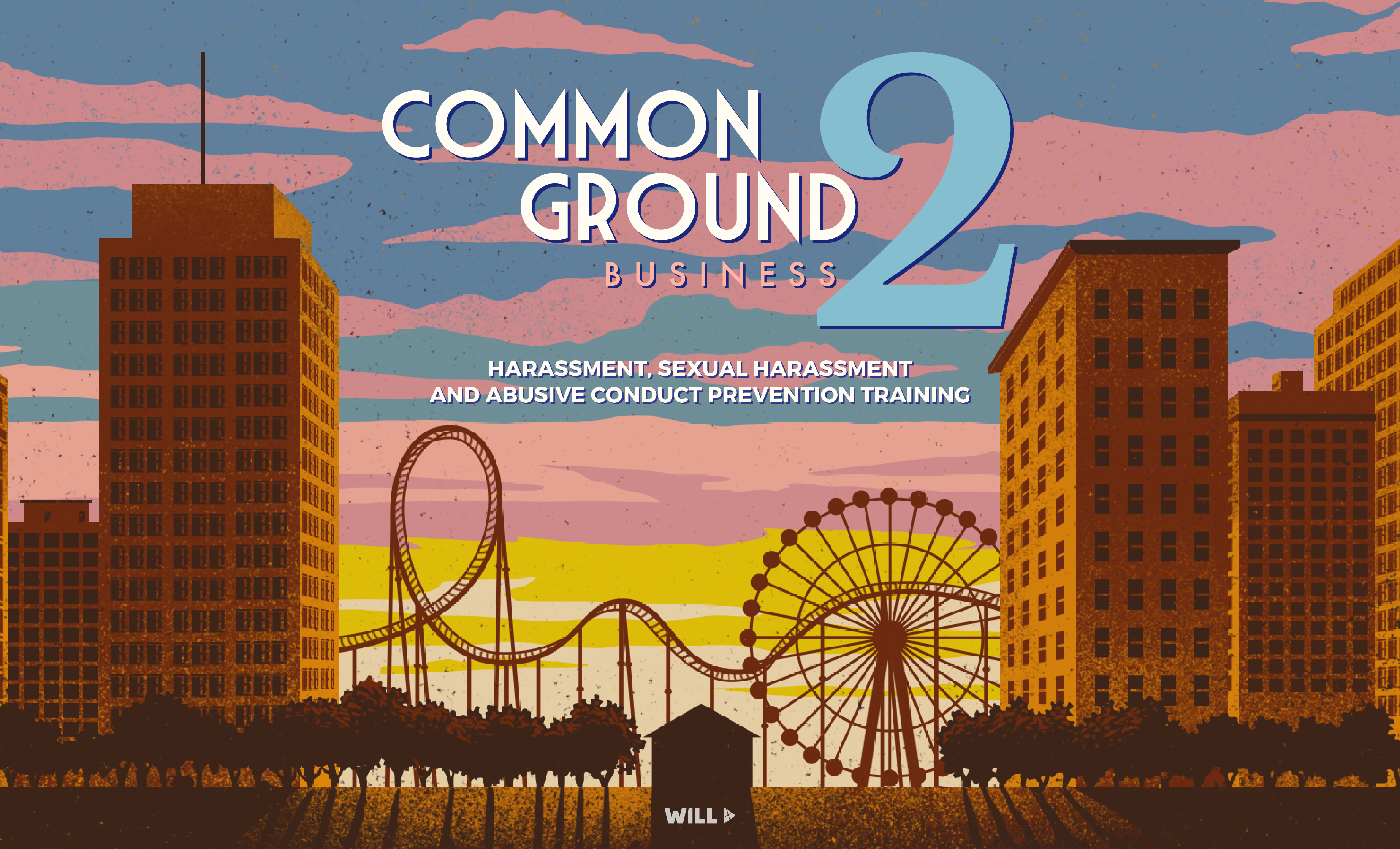 Harassment and Abusive Conduct Prevention: Year 2